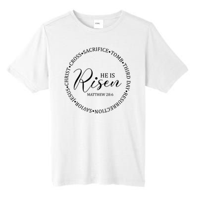 He Is Risen Matthew Easter Verse Tall Fusion ChromaSoft Performance T-Shirt