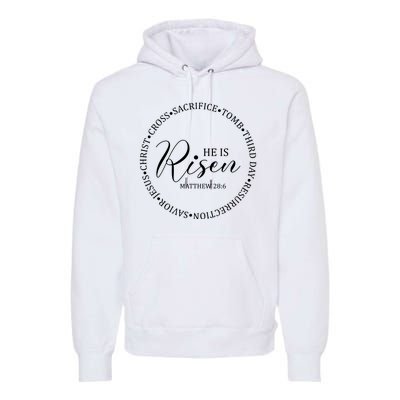 He Is Risen Matthew Easter Verse Premium Hoodie