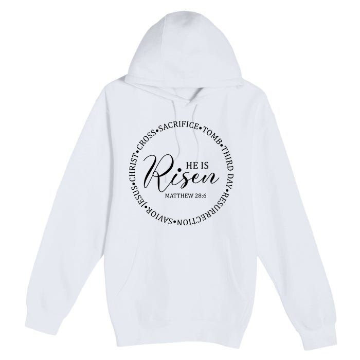 He Is Risen Matthew Easter Verse Premium Pullover Hoodie