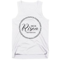He Is Risen Matthew Easter Verse Tank Top