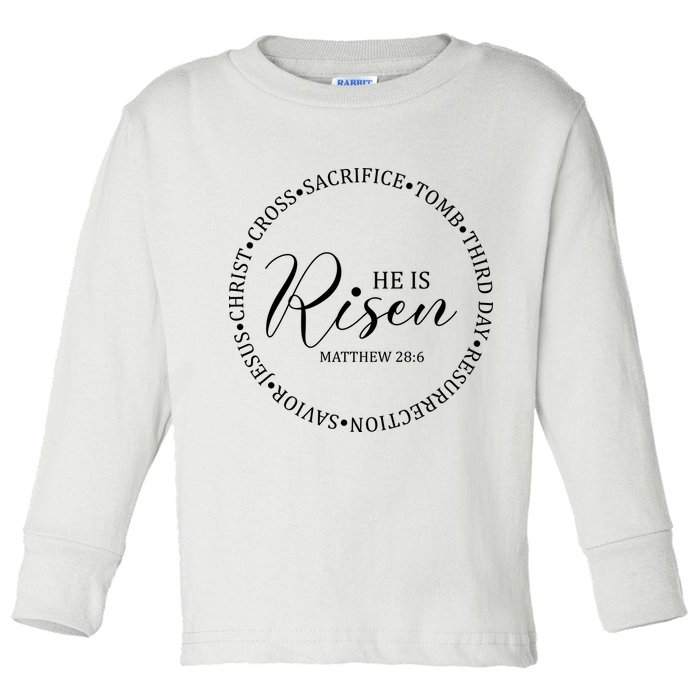 He Is Risen Matthew Easter Verse Toddler Long Sleeve Shirt
