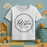 He Is Risen Matthew Easter Verse Toddler T-Shirt