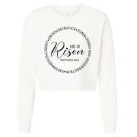 He Is Risen Matthew Easter Verse Cropped Pullover Crew