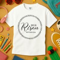 He Is Risen Matthew Easter Verse Kids T-Shirt