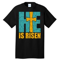 He Is Risen Jesus Christ Christian Tall T-Shirt