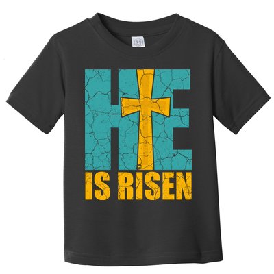 He Is Risen Jesus Christ Christian Toddler T-Shirt