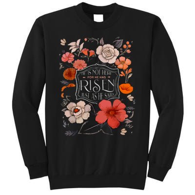 He Is Risen He Is Not Here Easter Day Christian Jesus Floral Sweatshirt