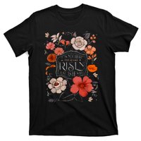 He Is Risen He Is Not Here Easter Day Christian Jesus Floral T-Shirt