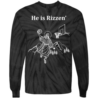 He Is Rizzen Jesus Christ He Has Risen Basketball Dunking Tie-Dye Long Sleeve Shirt