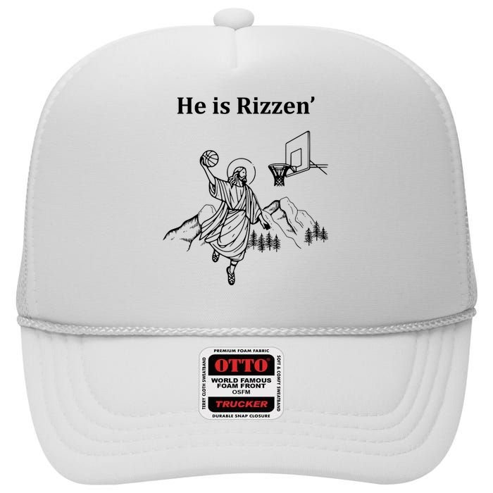 He Is Rizzen Jesus Christ He Has Risen Basketball Dunking High Crown Mesh Back Trucker Hat