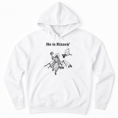 He Is Rizzen Jesus Christ He Has Risen Basketball Dunking Hoodie