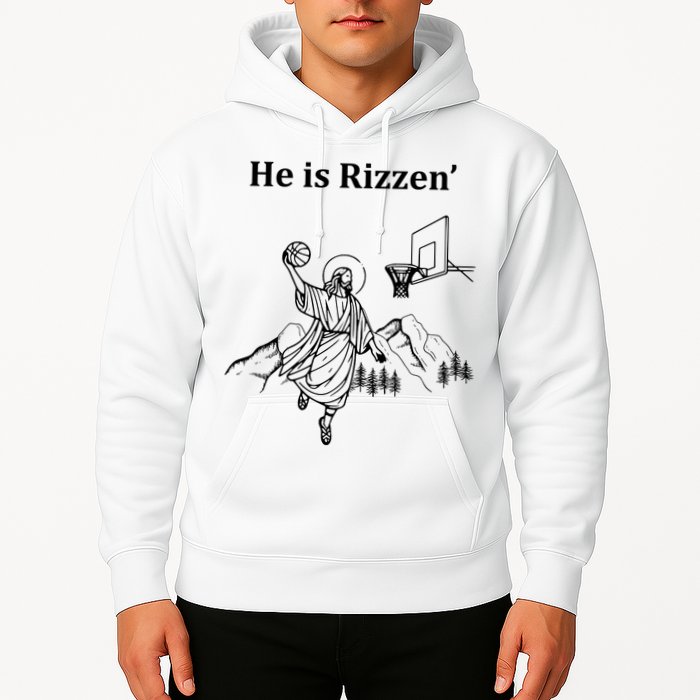 He Is Rizzen Jesus Christ He Has Risen Basketball Dunking Hoodie