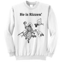 He Is Rizzen Jesus Christ He Has Risen Basketball Dunking Sweatshirt