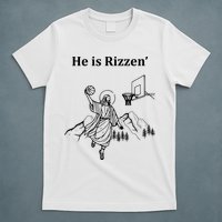 He Is Rizzen Jesus Christ He Has Risen Basketball Dunking T-Shirt
