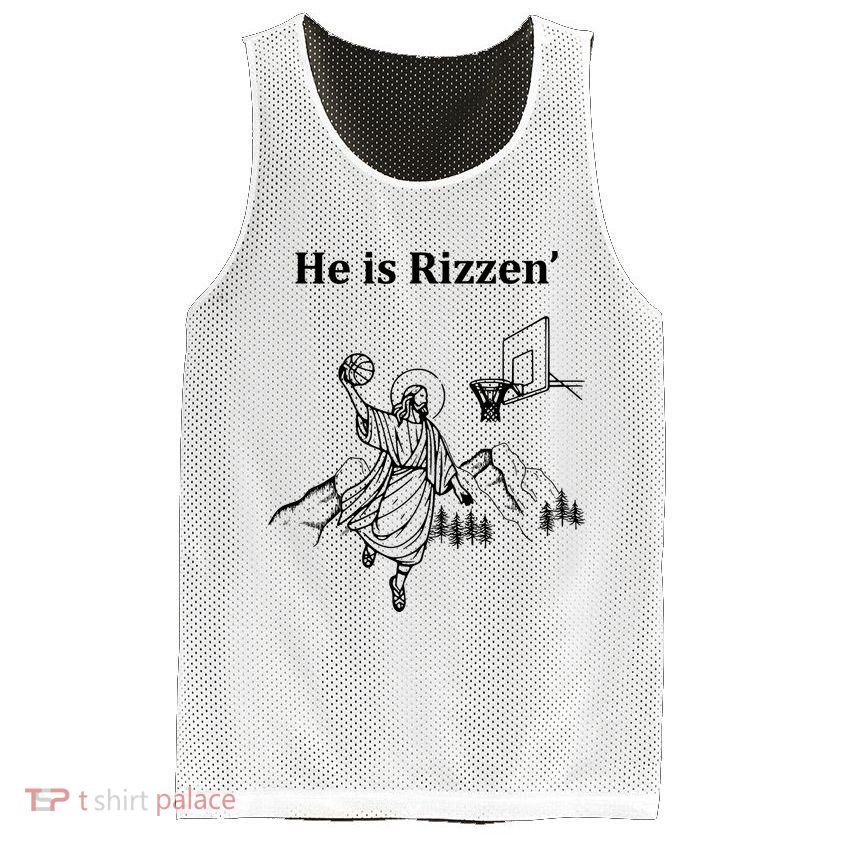 He Is Rizzen Jesus Christ He Has Risen Basketball Dunking Mesh Reversible Basketball Jersey Tank