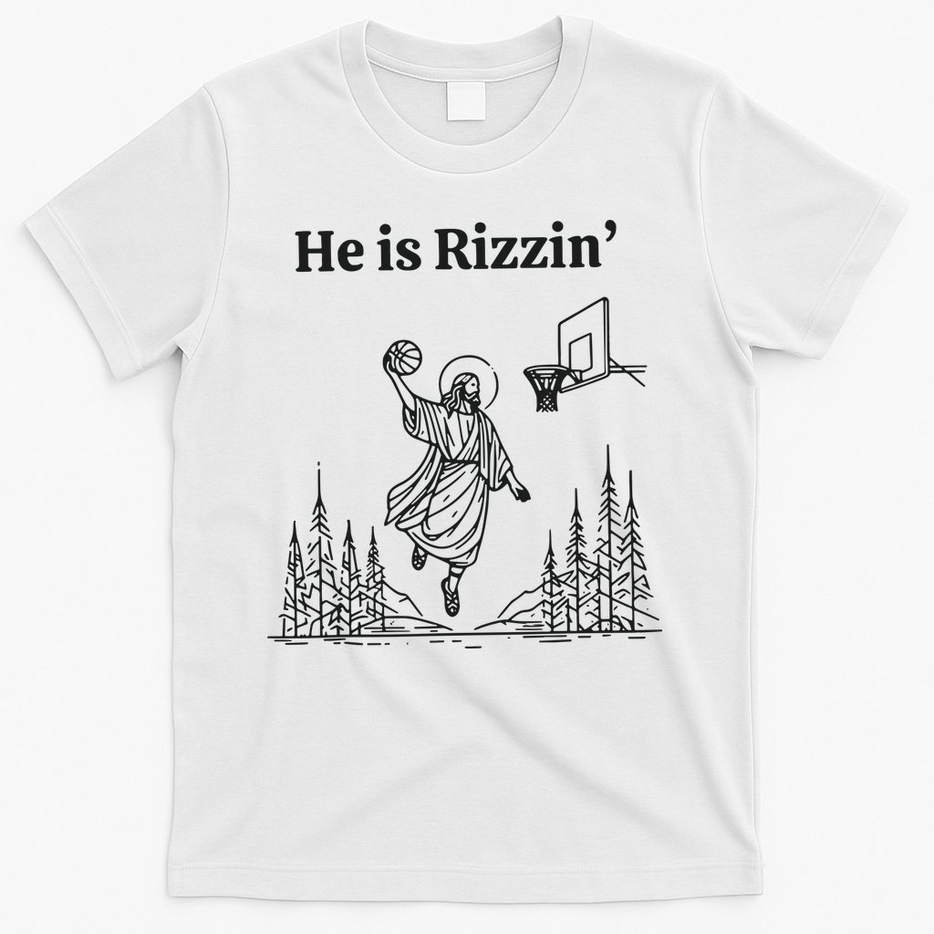 He Is Rizzen Basketball T-Shirt