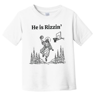 He Is Rizzen Basketball Toddler T-Shirt