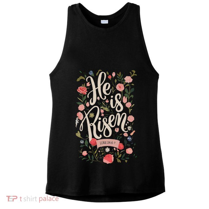 He Is Risen Happy Easter Spring Jesus Christian Wildflower Sweatshirt Ladies PosiCharge Tri-Blend Wicking Tank