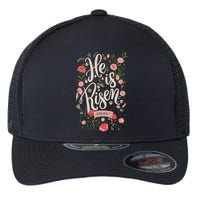 He Is Risen Happy Easter Spring Jesus Christian Wildflower Sweatshirt Flexfit Unipanel Trucker Cap