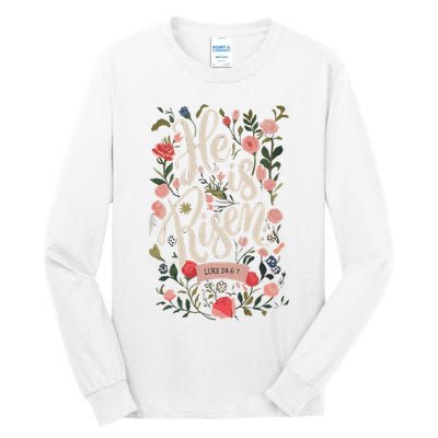 He Is Risen Happy Easter Spring Jesus Christian Wildflower Sweatshirt Tall Long Sleeve T-Shirt