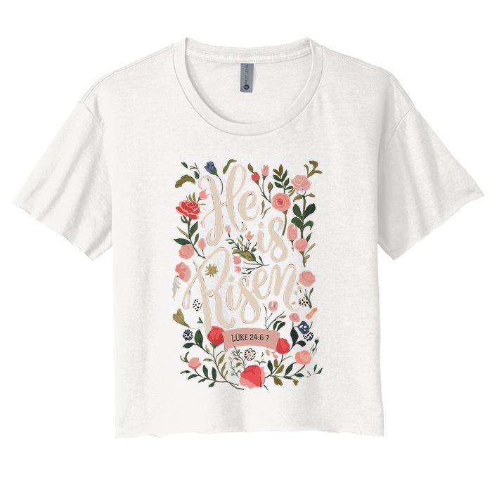He Is Risen Happy Easter Spring Jesus Christian Wildflower Sweatshirt Women's Crop Top Tee
