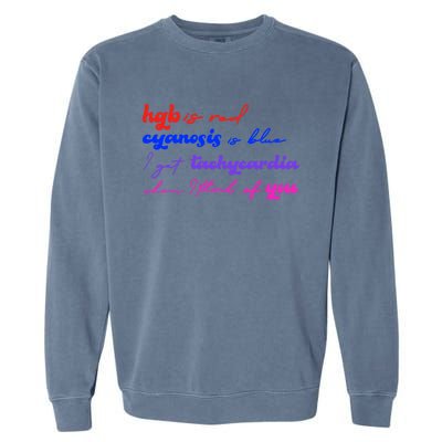 Hgb Is Red Cyanosis Is Blue Cardiac Nurse Valentines Day Bf Gift Garment-Dyed Sweatshirt