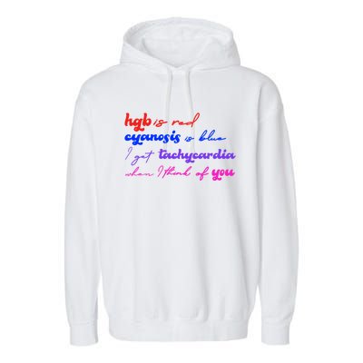 Hgb Is Red Cyanosis Is Blue Cardiac Nurse Valentines Day Bf Gift Garment-Dyed Fleece Hoodie