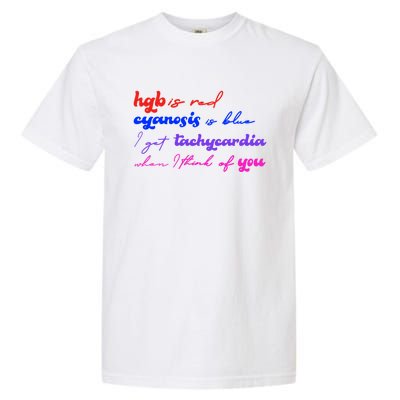 Hgb Is Red Cyanosis Is Blue Cardiac Nurse Valentines Day Bf Gift Garment-Dyed Heavyweight T-Shirt