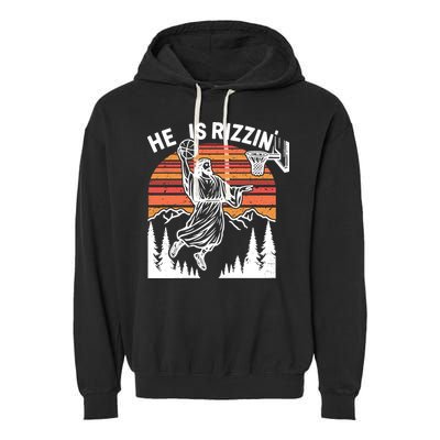 He Is Rizzin Easter Jesus Christian Basketball Garment-Dyed Fleece Hoodie