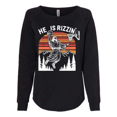 He Is Rizzin Easter Jesus Christian Basketball Womens California Wash Sweatshirt