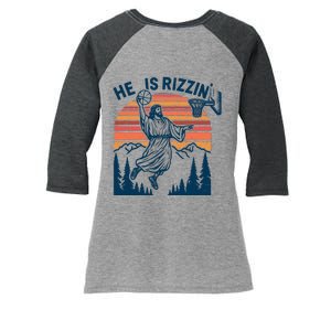 He Is Rizzin Easter Jesus Christian Basketball Women's Tri-Blend 3/4-Sleeve Raglan Shirt