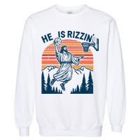 He Is Rizzin Easter Jesus Christian Basketball Garment-Dyed Sweatshirt