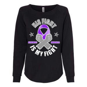 His Fight Is My Fight Alzheimer's Awareness Womens California Wash Sweatshirt