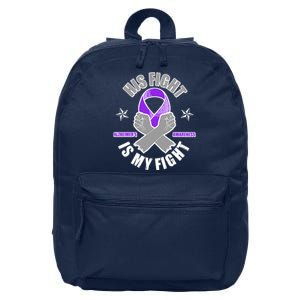 His Fight Is My Fight Alzheimer's Awareness 16 in Basic Backpack