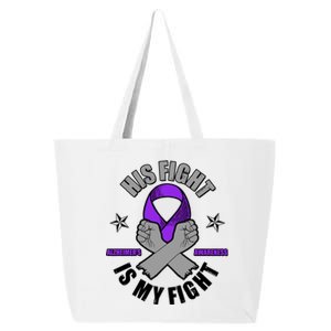 His Fight Is My Fight Alzheimer's Awareness 25L Jumbo Tote