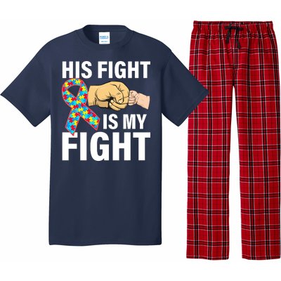 His Fight Is My Fight Autism Awareness Pajama Set