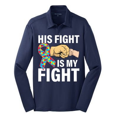 His Fight Is My Fight Autism Awareness Silk Touch Performance Long Sleeve Polo