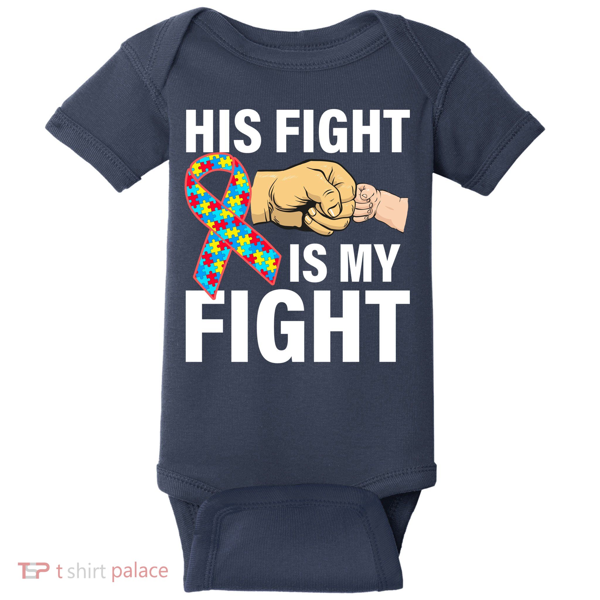 His Fight Is My Fight Autism Awareness Baby Bodysuit