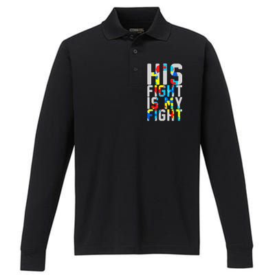 His Fight Is My Fight Autism Awareness Ribbon Performance Long Sleeve Polo