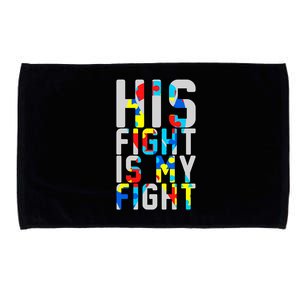 His Fight Is My Fight Autism Awareness Ribbon Microfiber Hand Towel