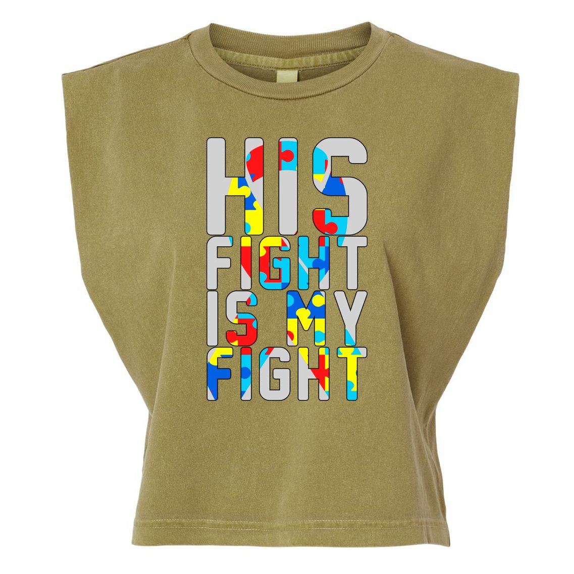 His Fight Is My Fight Autism Awareness Ribbon Garment-Dyed Women's Muscle Tee