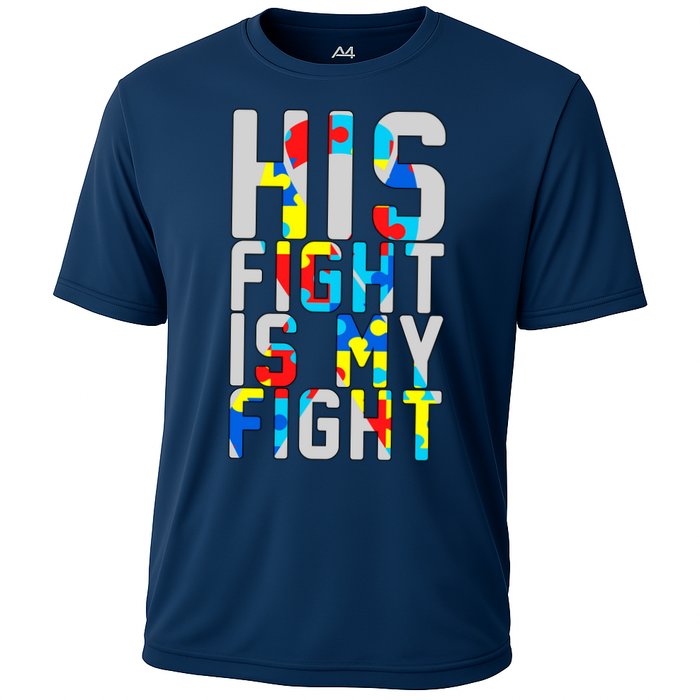 His Fight Is My Fight Autism Awareness Ribbon Cooling Performance Crew T-Shirt