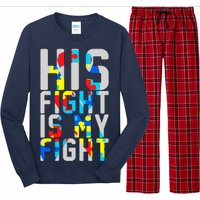 His Fight Is My Fight Autism Awareness Ribbon Long Sleeve Pajama Set