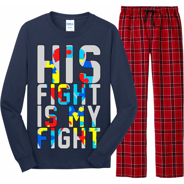 His Fight Is My Fight Autism Awareness Ribbon Long Sleeve Pajama Set