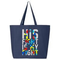 His Fight Is My Fight Autism Awareness Ribbon 25L Jumbo Tote