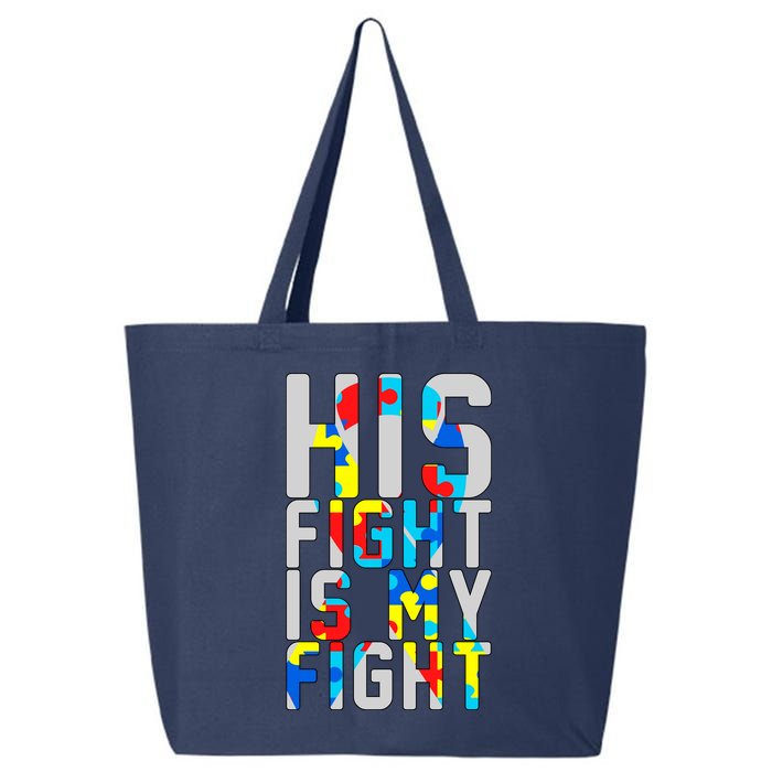 His Fight Is My Fight Autism Awareness Ribbon 25L Jumbo Tote