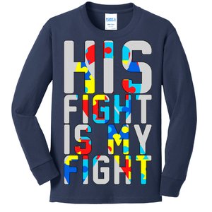 His Fight Is My Fight Autism Awareness Ribbon Kids Long Sleeve Shirt