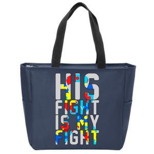 His Fight Is My Fight Autism Awareness Ribbon Zip Tote Bag