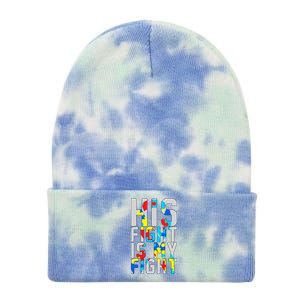 His Fight Is My Fight Autism Awareness Ribbon Tie Dye 12in Knit Beanie