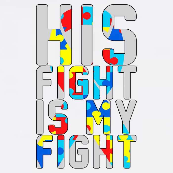 His Fight Is My Fight Autism Awareness Ribbon Garment-Dyed Sweatshirt